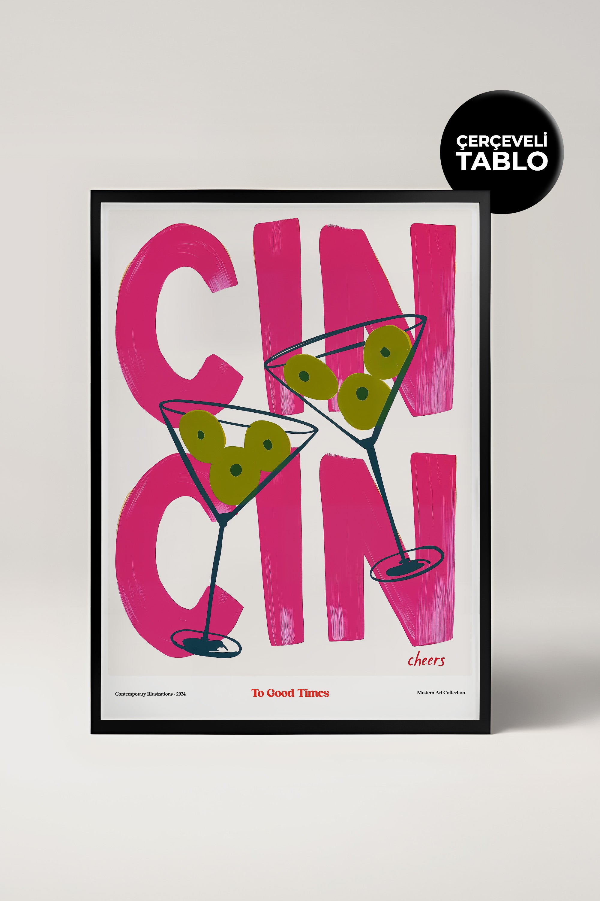 Cin Cheers Çerçeveli Tasarım Tablo Dolce Vita Koleksiyonu