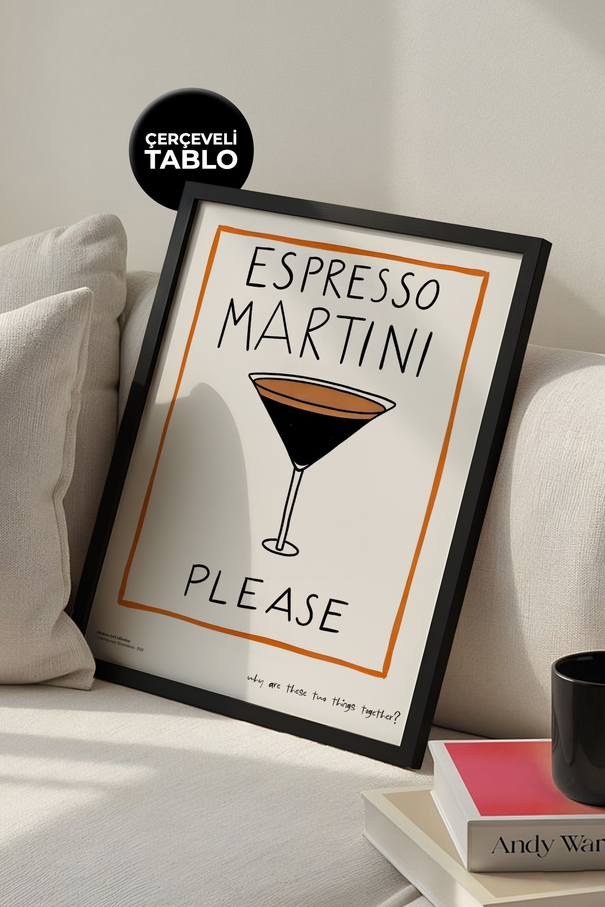 Espresso Martini Please Çerçeveli Tasarım Tablo Dolce Vita Koleksiyonu