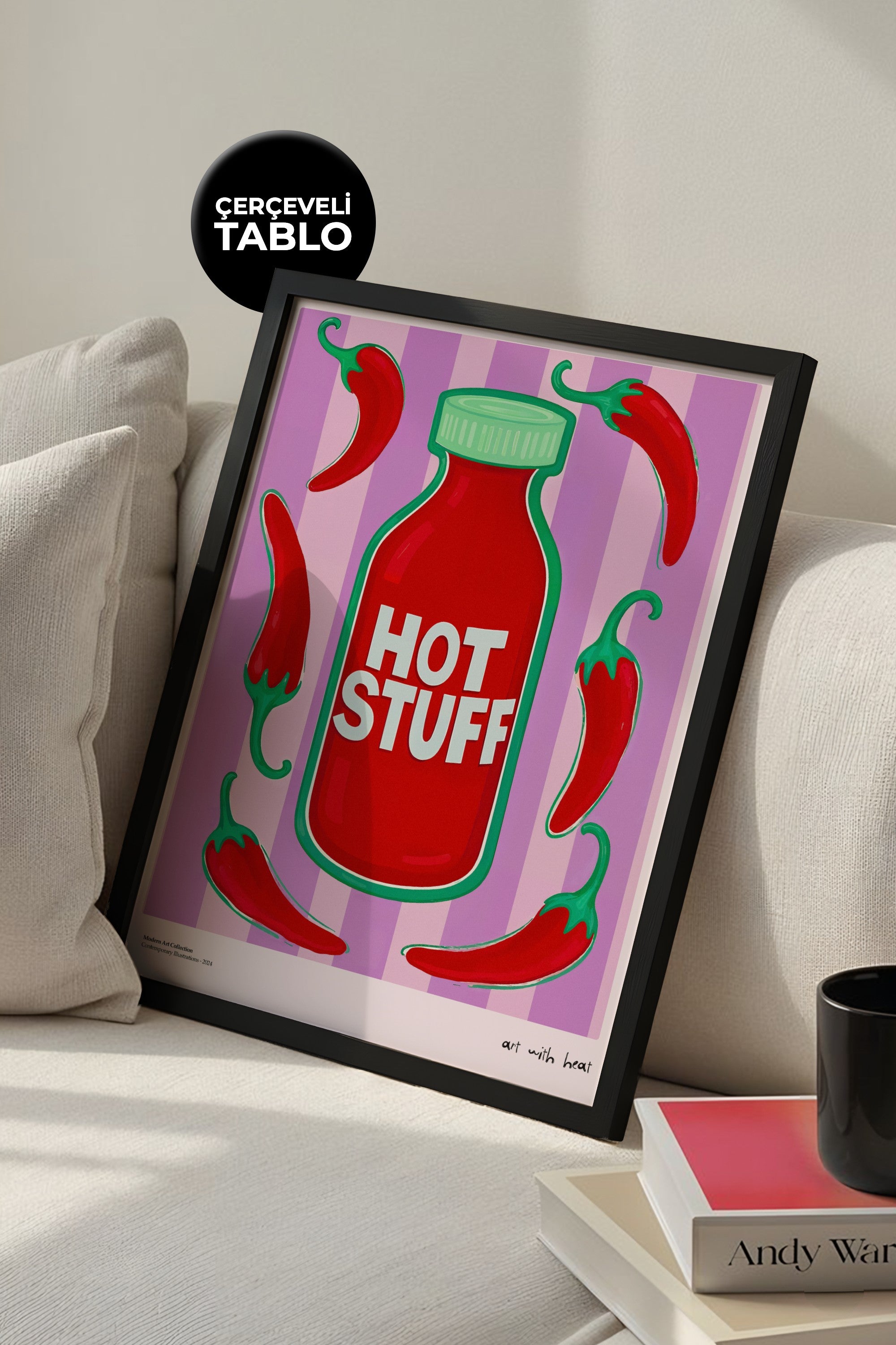 Hot Stuff Çerçeveli Tasarım Tablo Dolce Vita Koleksiyonu