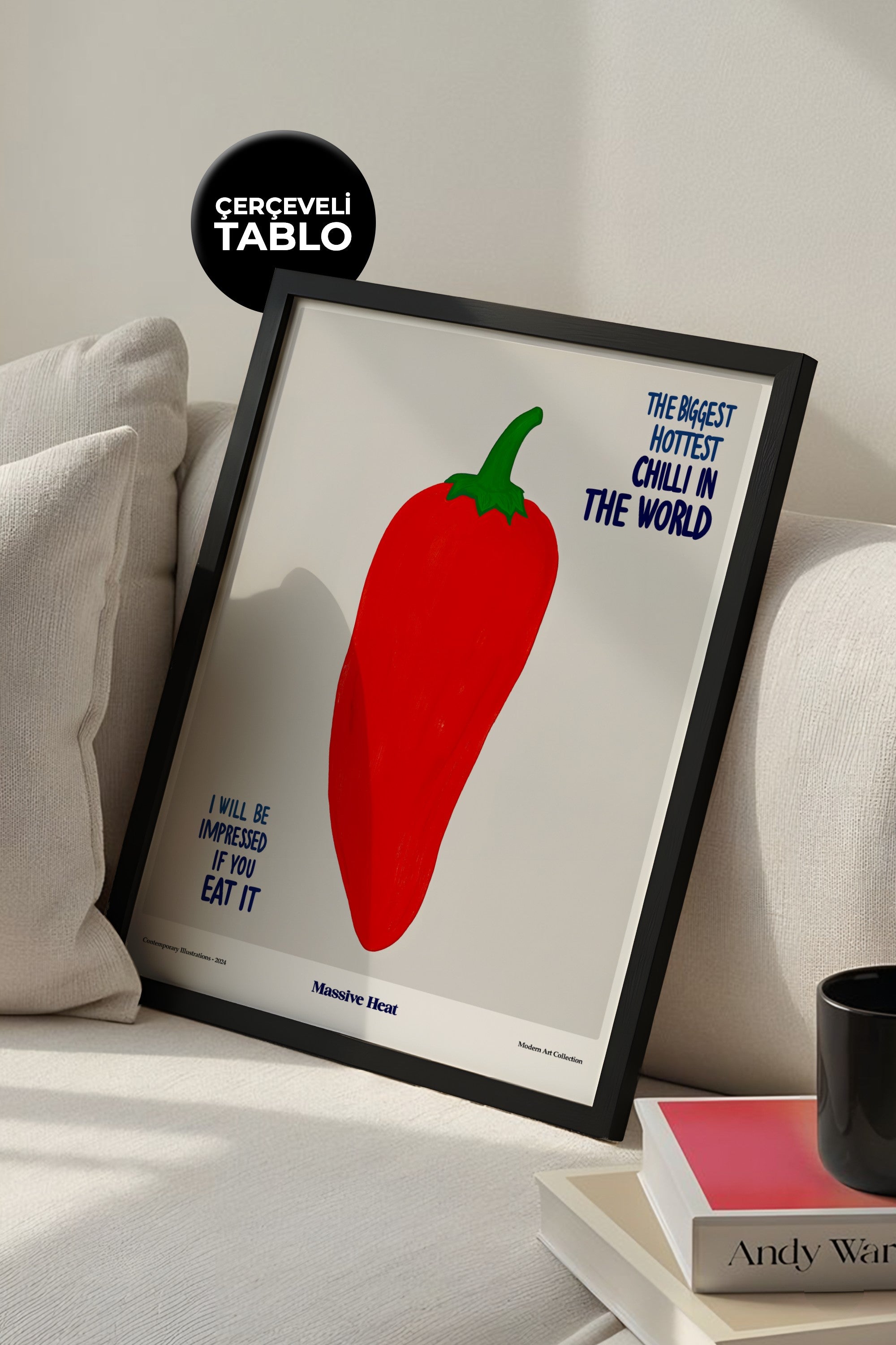 Hottest Chilli Çerçeveli Tasarım Tablo Dolce Vita Koleksiyonu