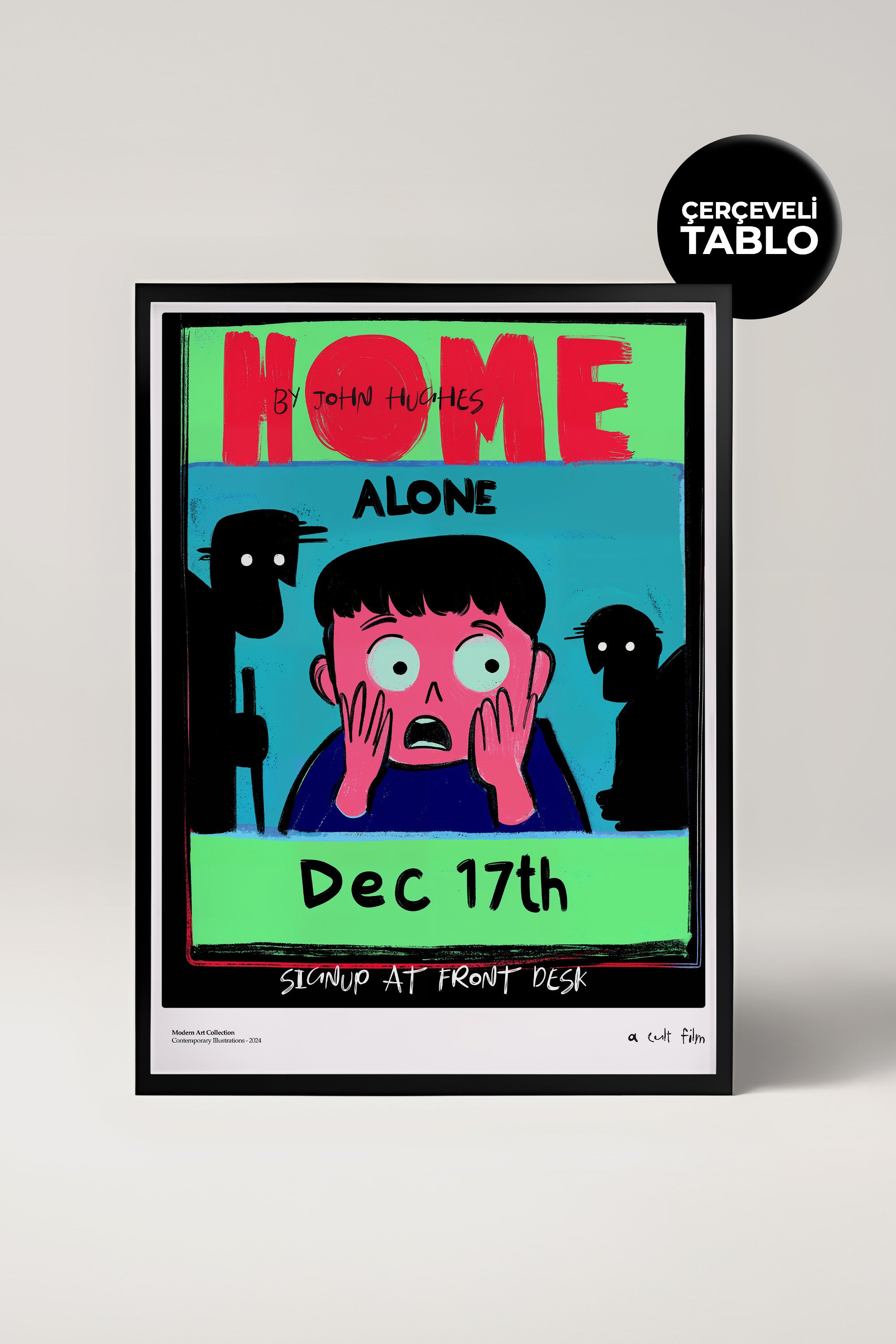 Home Alone Çerçeveli Tasarım Tablo Dolce Vita Koleksiyonu