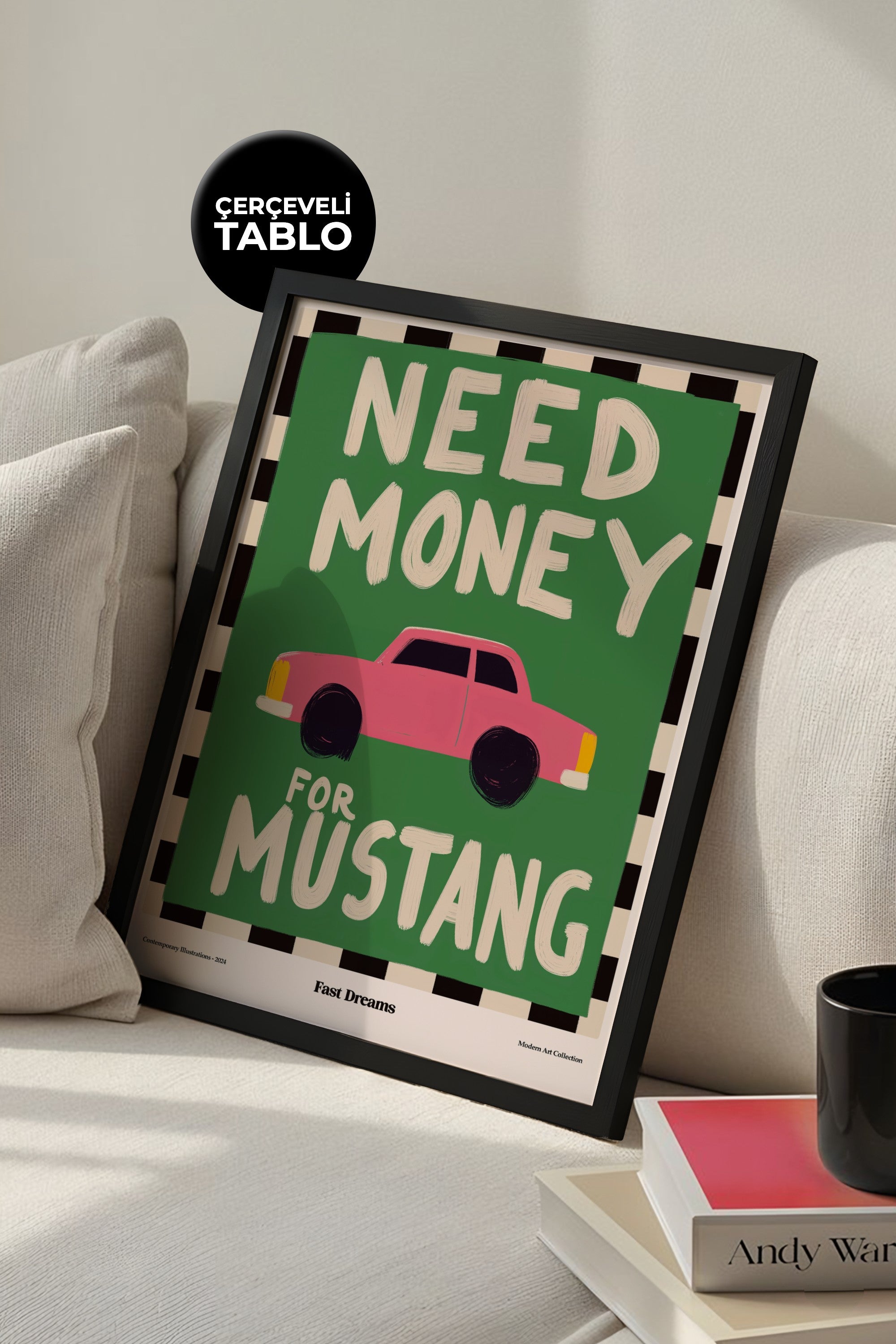Need Money for Mustang Çerçeveli Tasarım Tablo Dolce Vita Koleksiyonu