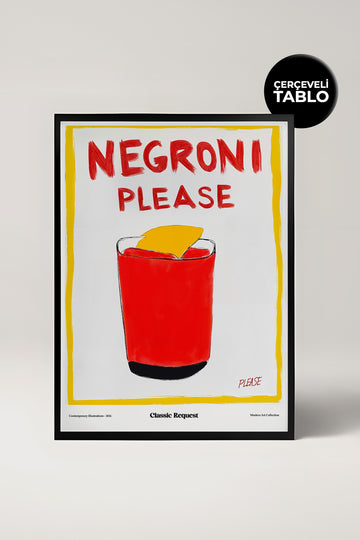 Negroni Please Çerçeveli Tasarım Tablo Dolce Vita Koleksiyonu