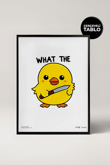 What The Duck Çerçeveli Tasarım Tablo Dolce Vita Koleksiyonu