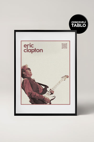 Eric Clapton QR Kodlu Müziğin Devleri Koleksiyonu Siyah Çerçeveli Tasarım Tablo